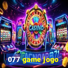 077 game jogo